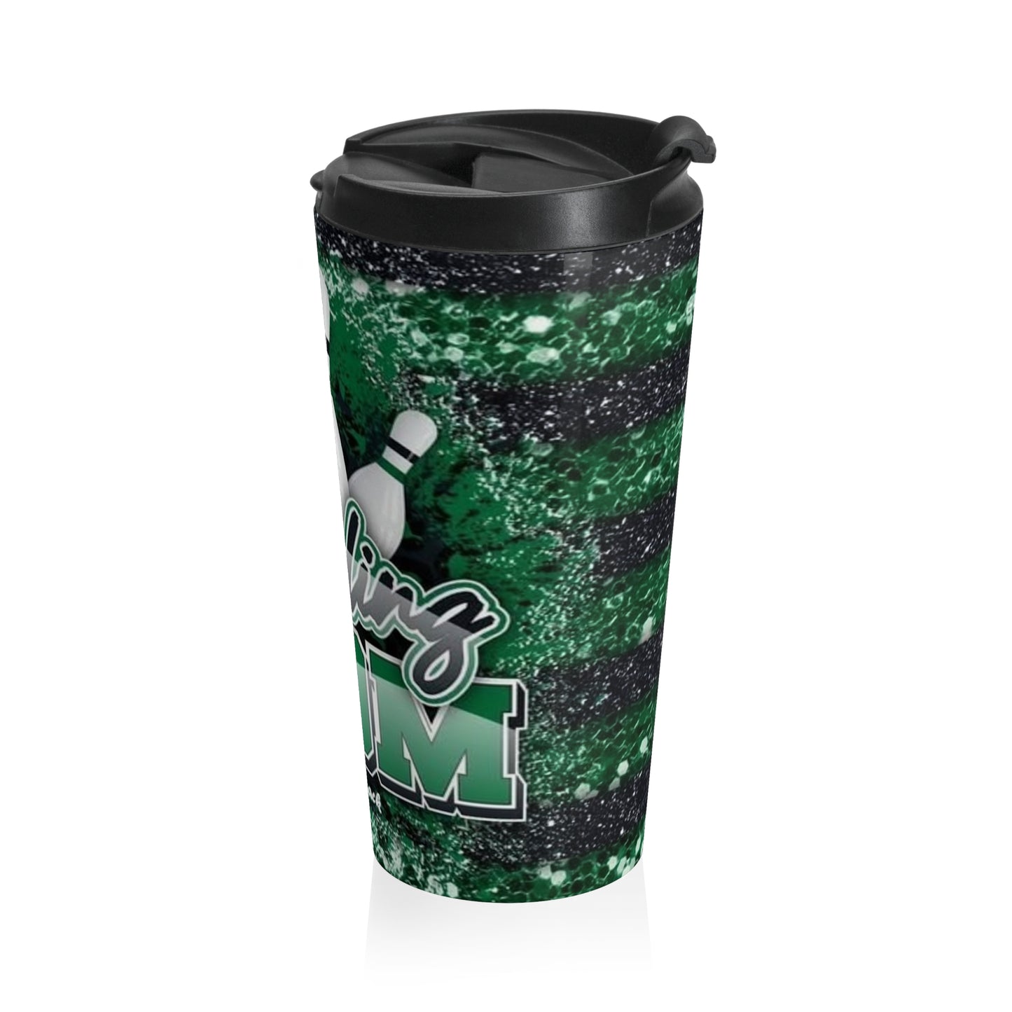 Bowling Mom Stainless Steel Travel Mug — Bowling Pins & Green Glitter Design