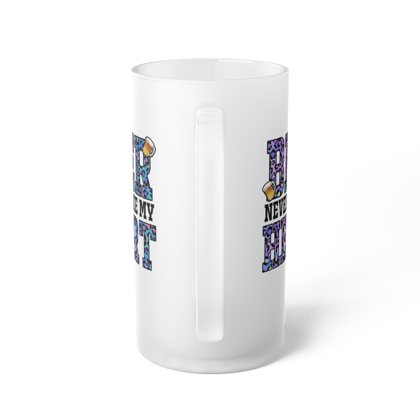 Frosted Glass Beer Mug – “Beer Never Hurt” Colorful Leopard Text Design