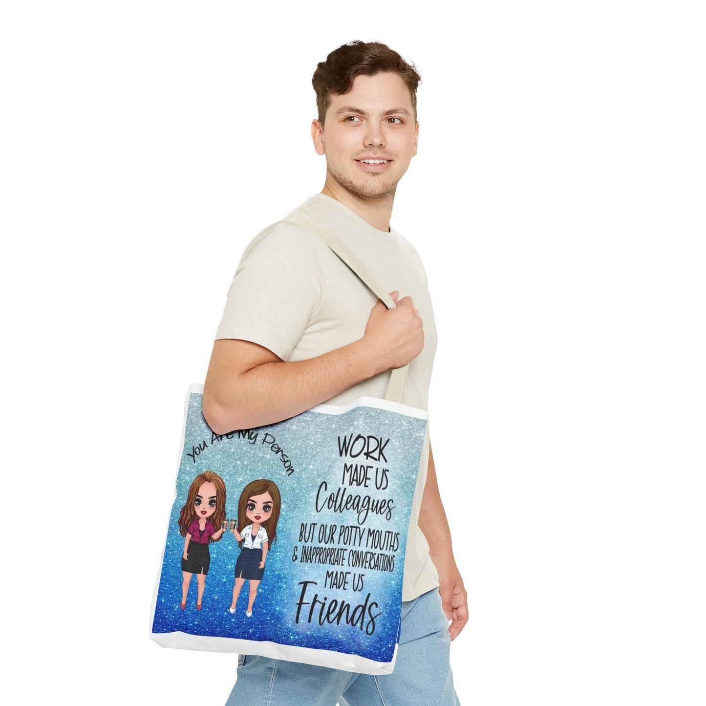 Tote — 'Work Made Us Colleagues...Made Us Friends' Coworker Friendship Tote