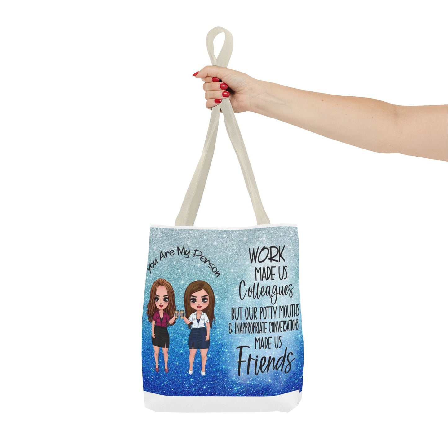 Tote — 'Work Made Us Colleagues...Made Us Friends' Coworker Friendship Tote