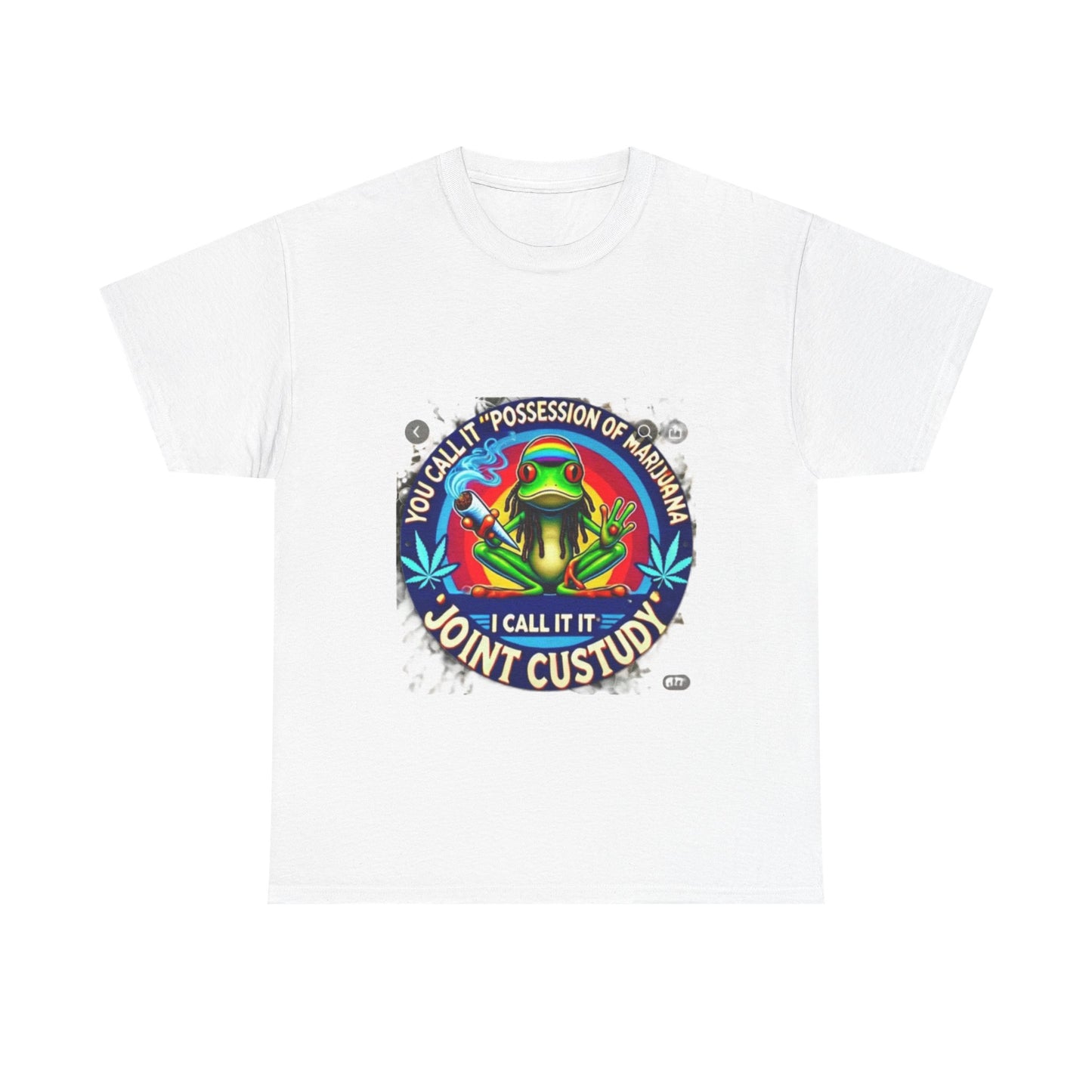 Joint Custody Frog T-Shirt — Funny Cannabis Graphic Tee (“You Call It Possession I Call It Joint Custody”)