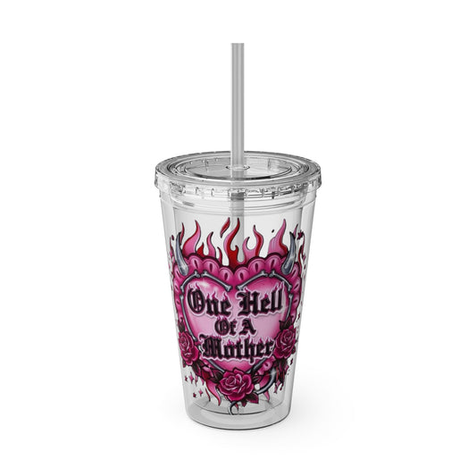 16oz Tumbler with Straw — 'One Hell of a Mother' Pink Flame Heart Design