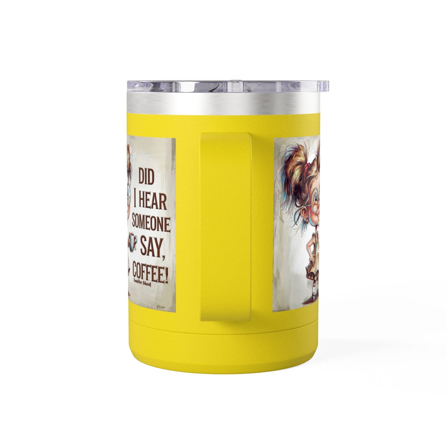 Coffee Mug — "Did I Hear Someone Say, Coffee!" Cute Girl Illustration 15oz Tumbler