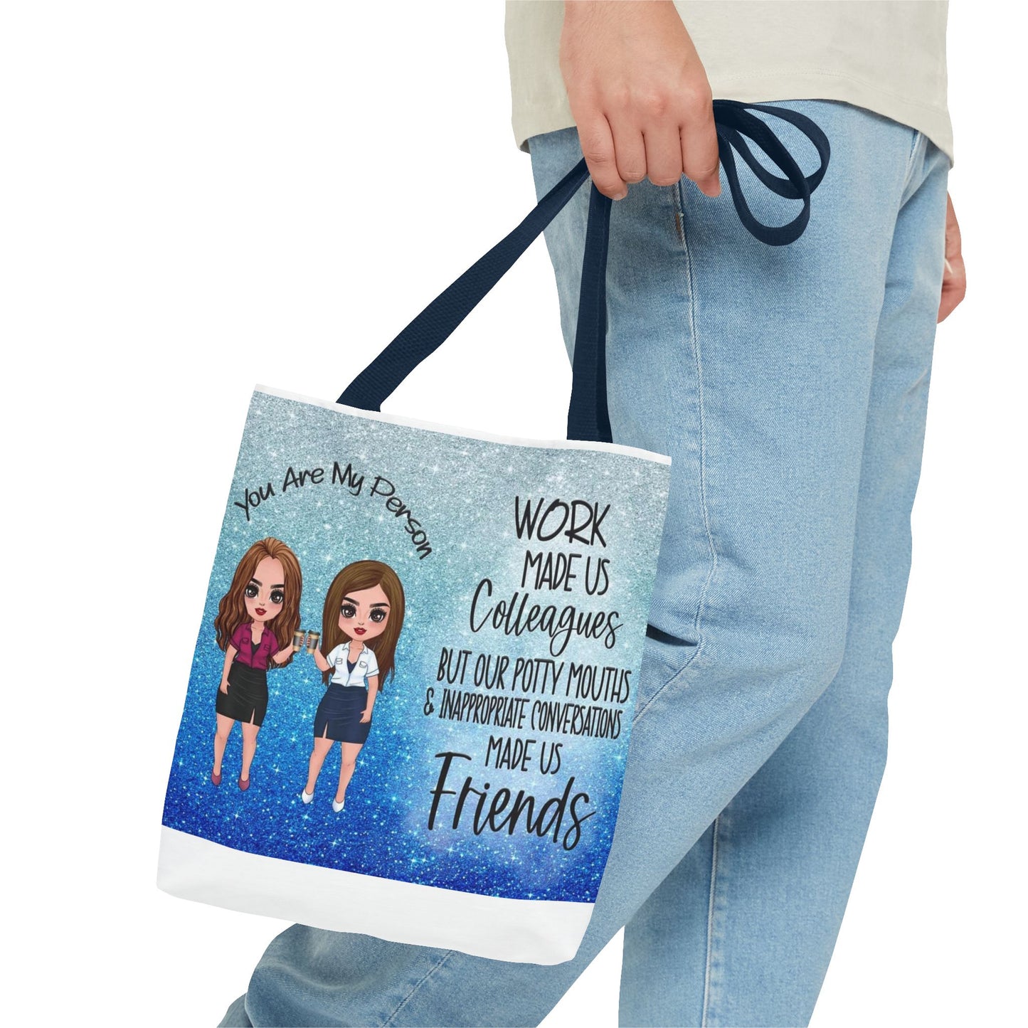 Tote — 'Work Made Us Colleagues...Made Us Friends' Coworker Friendship Tote