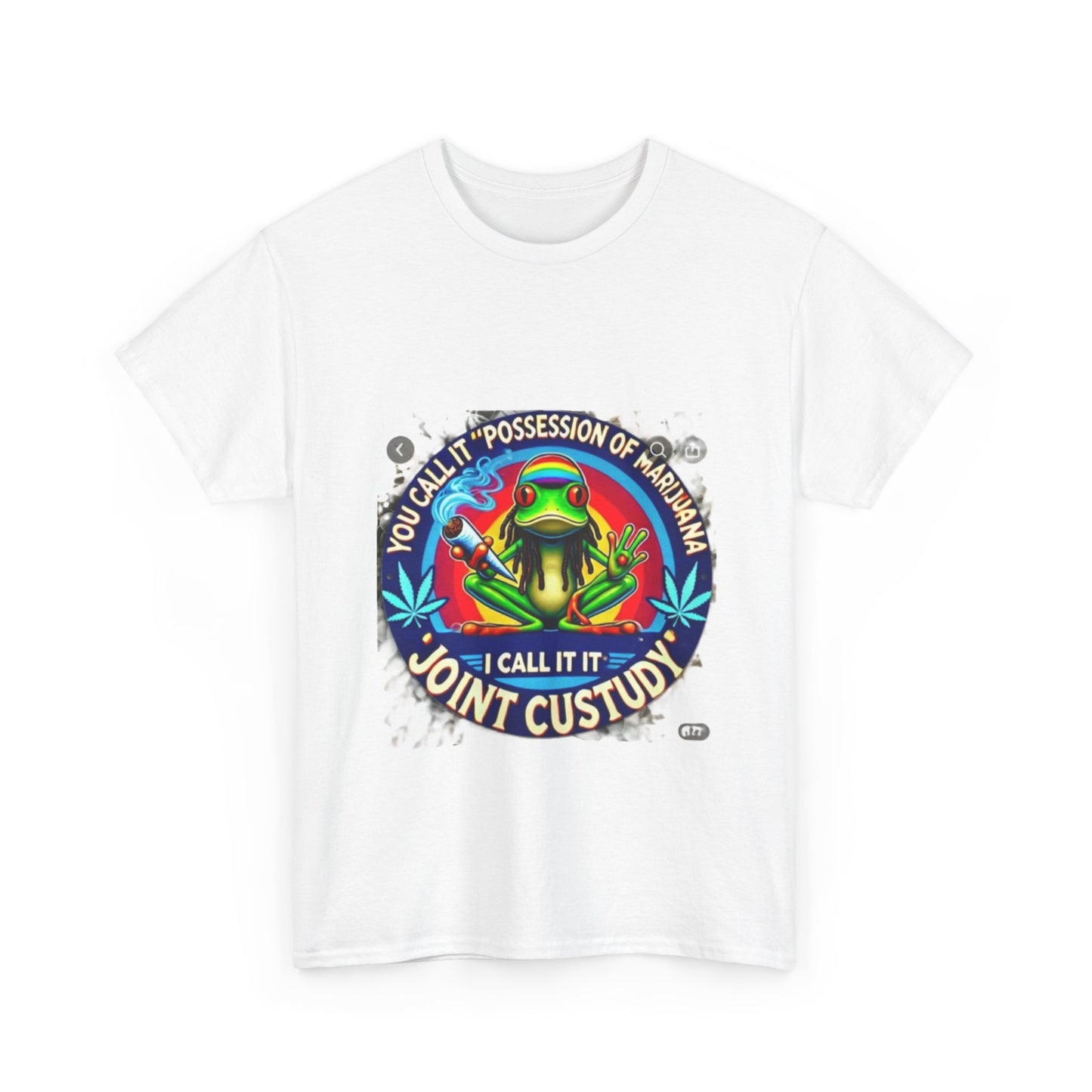 Joint Custody Frog T-Shirt — Funny Cannabis Graphic Tee (“You Call It Possession I Call It Joint Custody”)