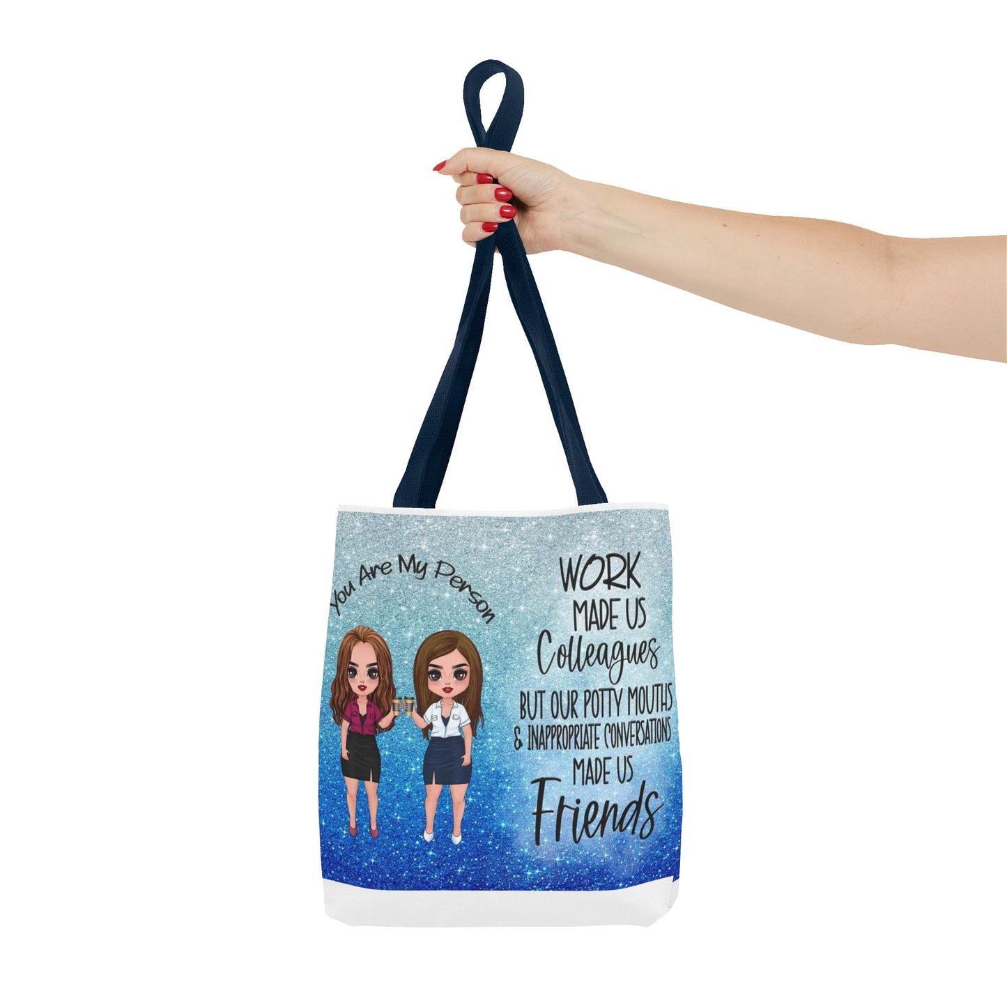 Tote — 'Work Made Us Colleagues...Made Us Friends' Coworker Friendship Tote