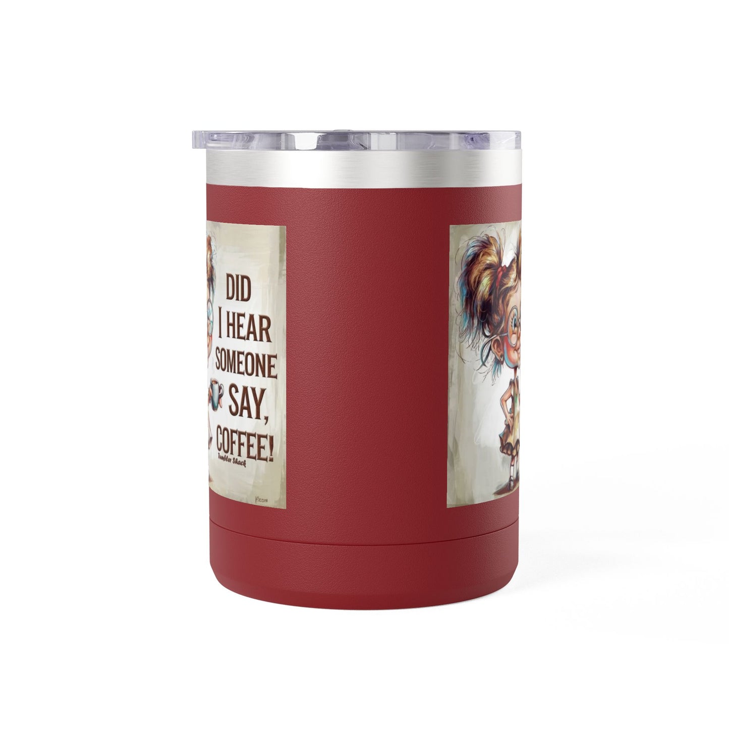 Coffee Mug — "Did I Hear Someone Say, Coffee!" Cute Girl Illustration 15oz Tumbler
