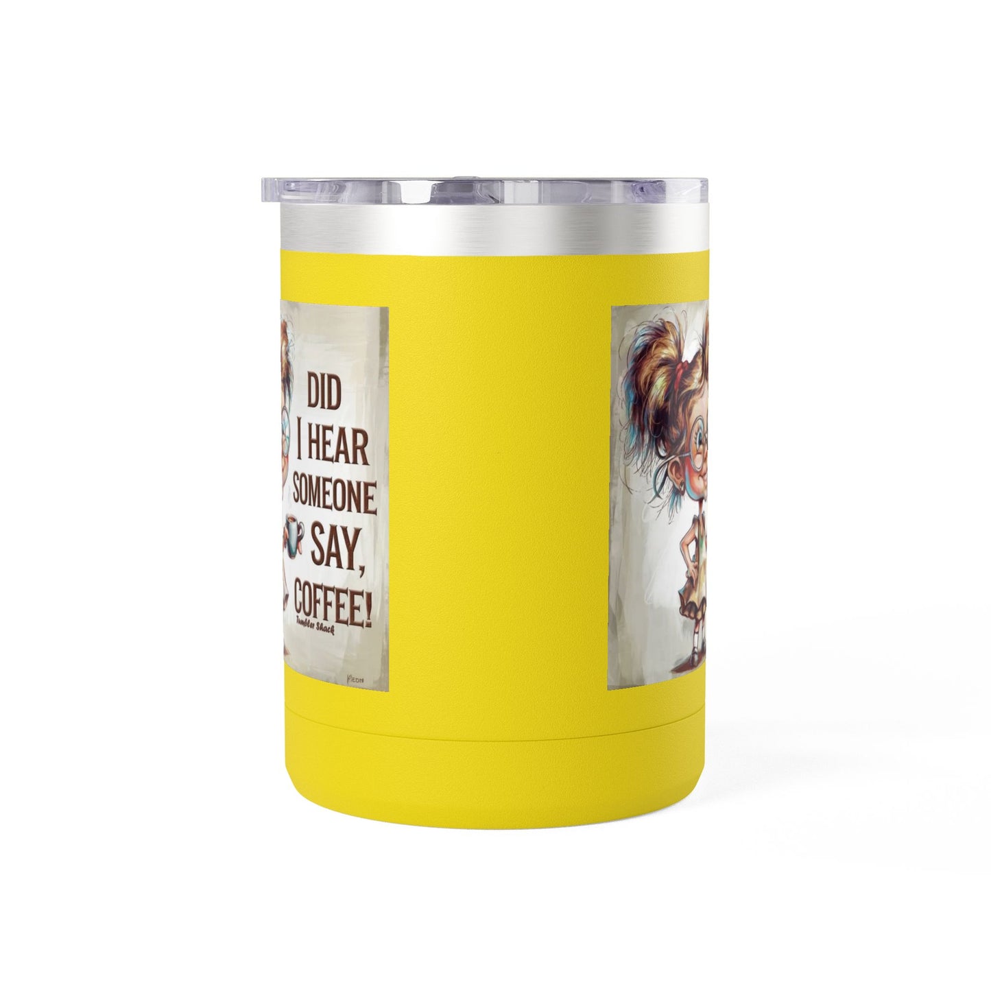 Coffee Mug — "Did I Hear Someone Say, Coffee!" Cute Girl Illustration 15oz Tumbler