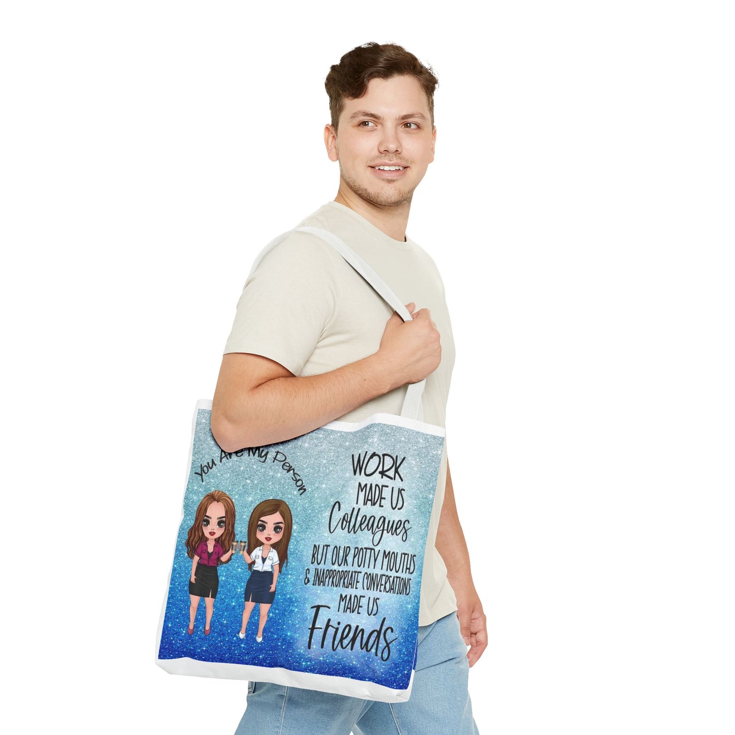 Tote — 'Work Made Us Colleagues...Made Us Friends' Coworker Friendship Tote