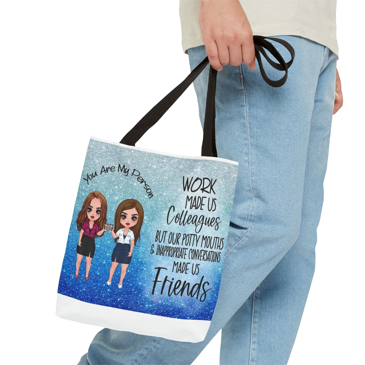 Tote — 'Work Made Us Colleagues...Made Us Friends' Coworker Friendship Tote