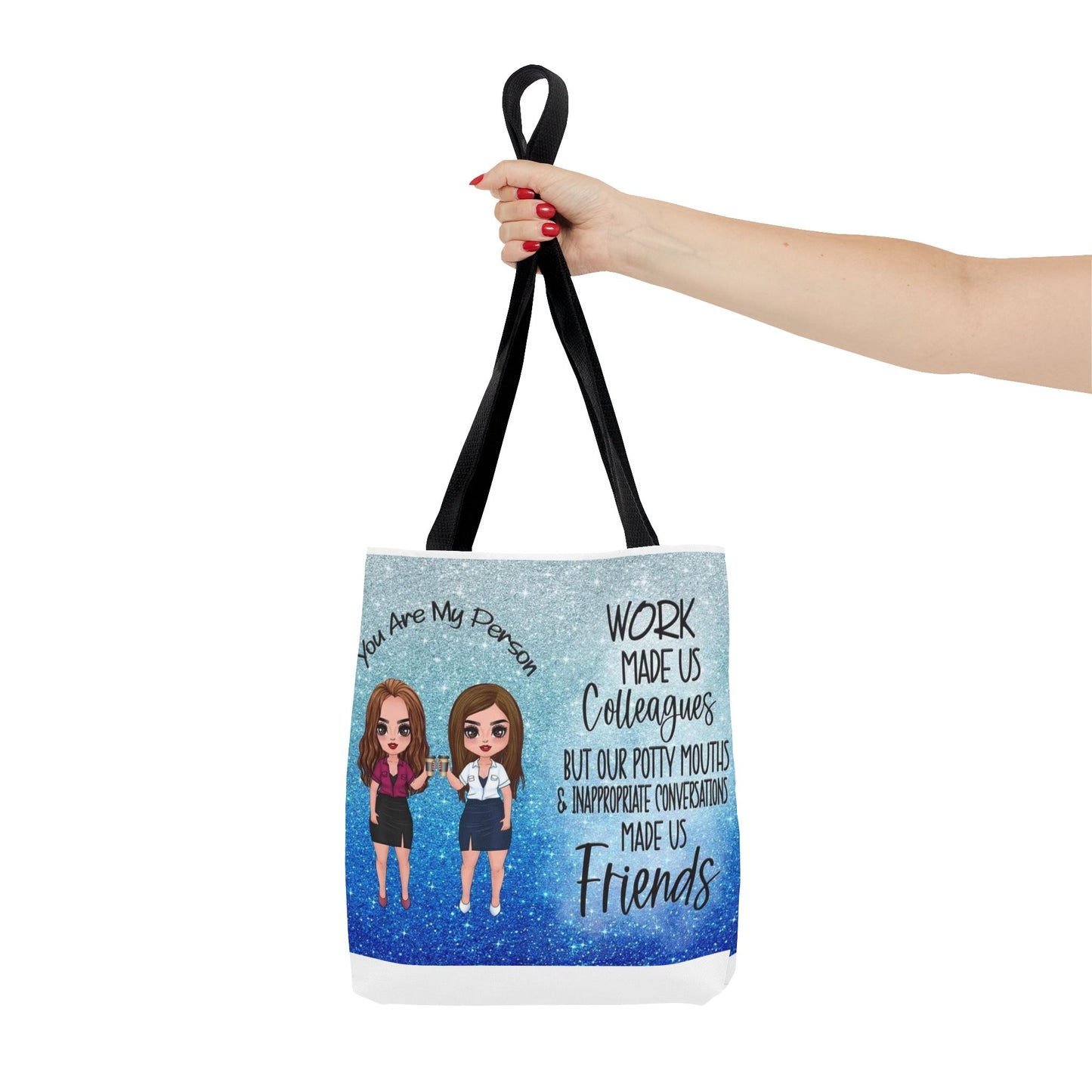 Tote — 'Work Made Us Colleagues...Made Us Friends' Coworker Friendship Tote